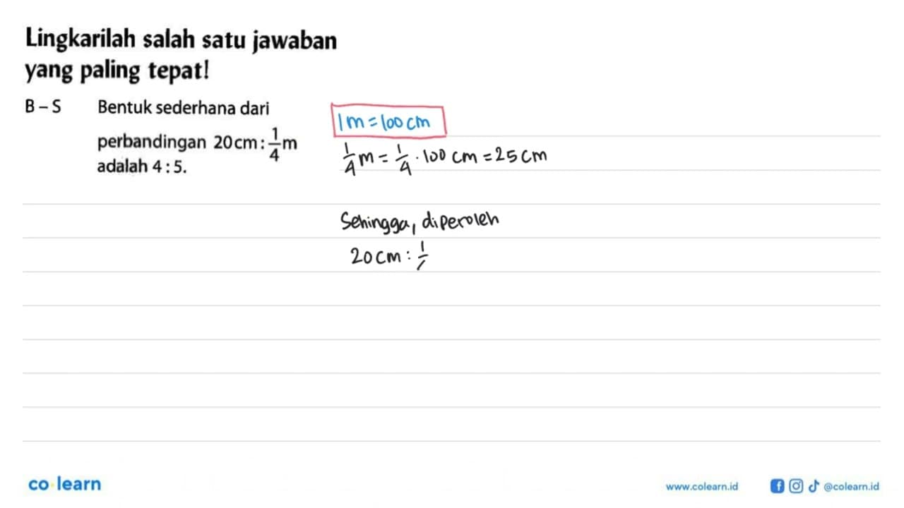 Lingkarilah salah satu jawaban yang paling tepat!B-S Bentuk