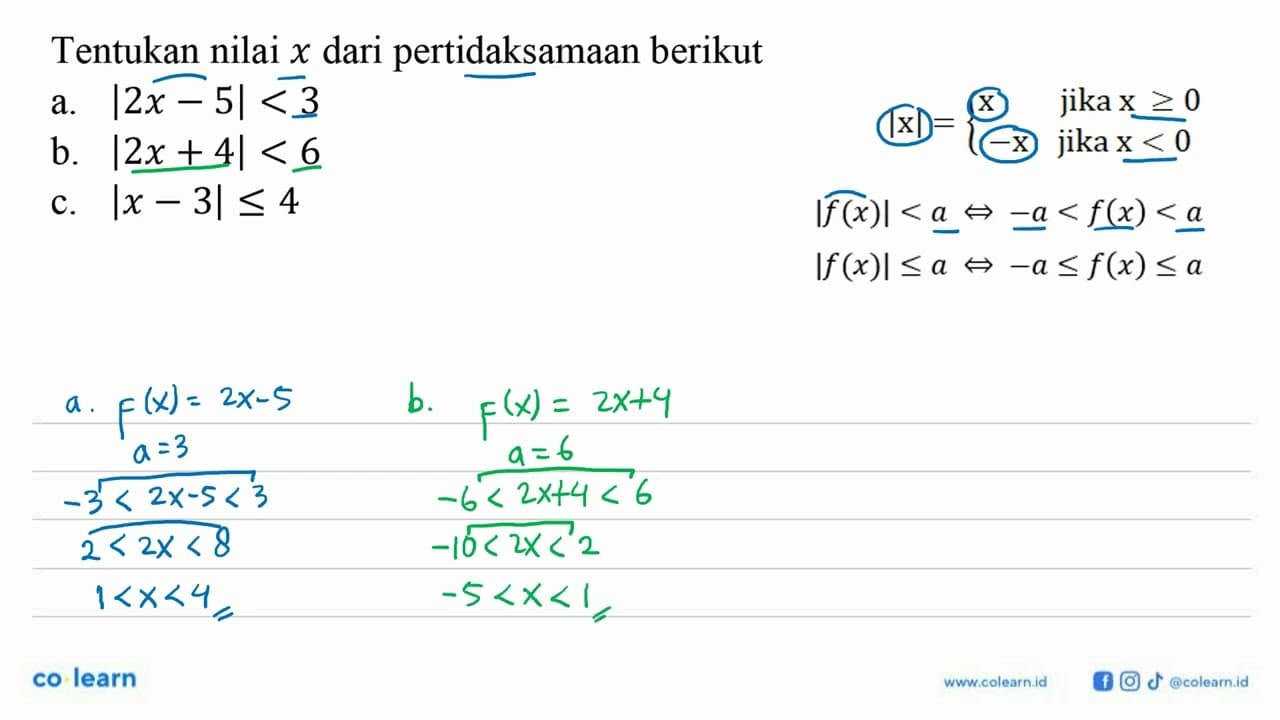 Tentukan nilai x dari pertidaksamaan berikut a. |2x-5|<3 b.