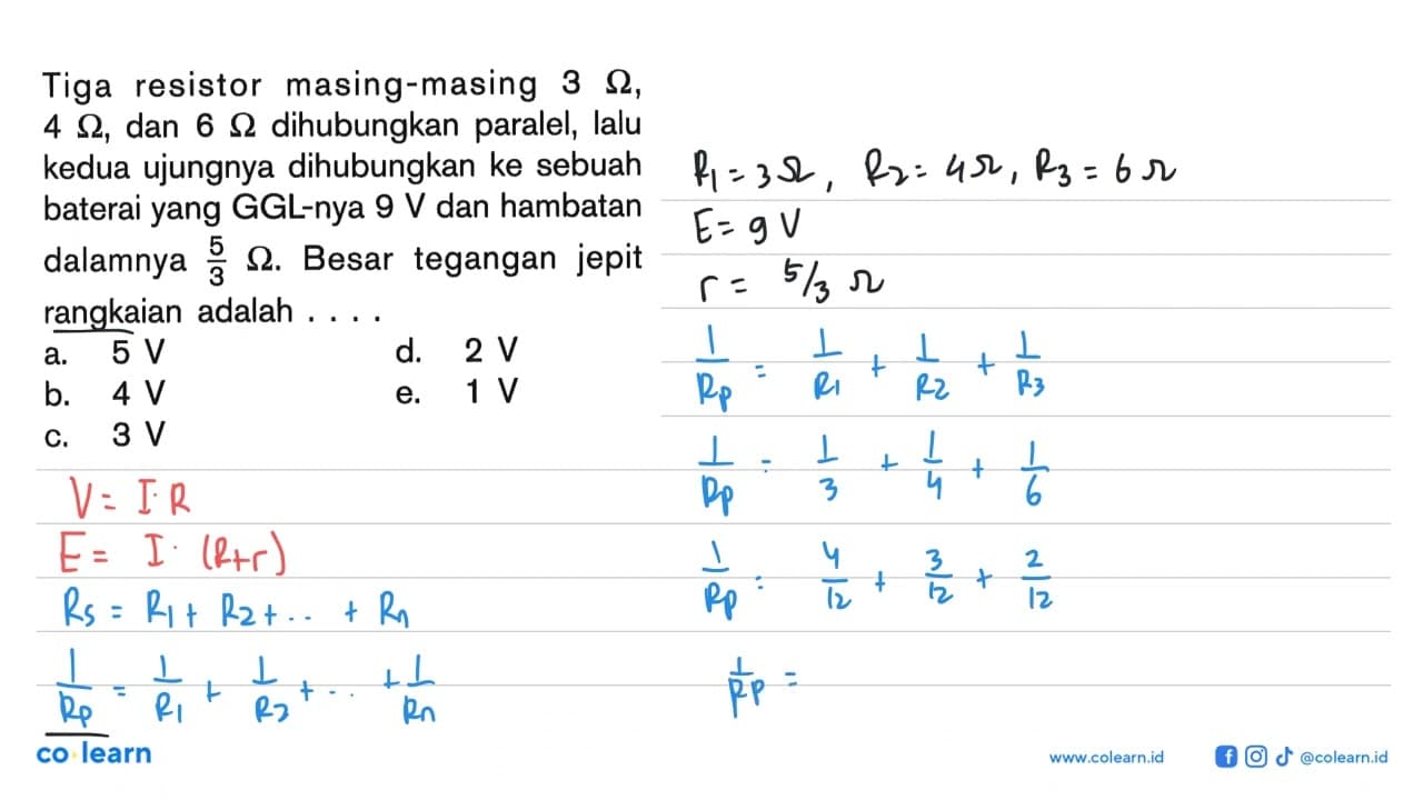 Tiga resistor masing-masing 3 ohm, 4 ohm, dan 6 ohm