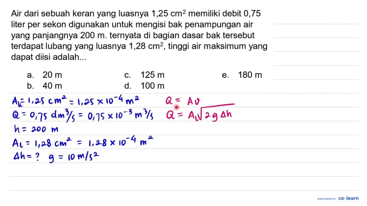 Air dari sebuah keran yang luasnya 1,25 cm^2 memiliki debit