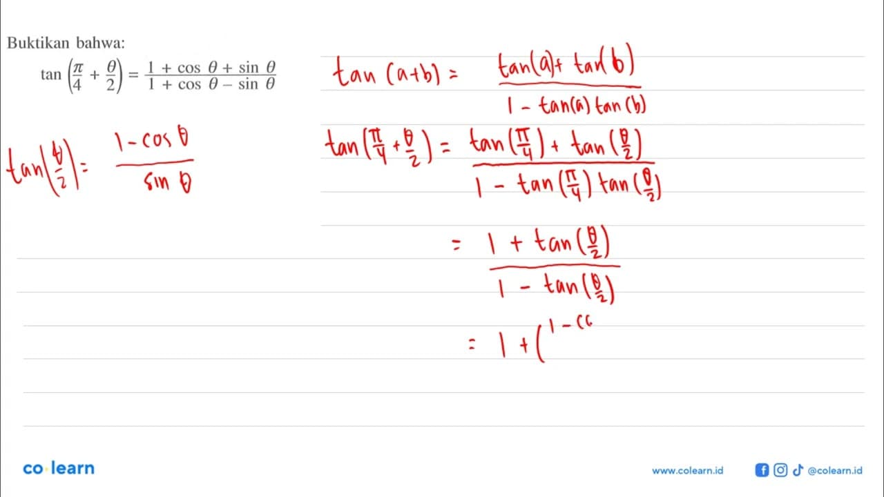 Buktikan bahwa:tan(pi/4+theta/2) =