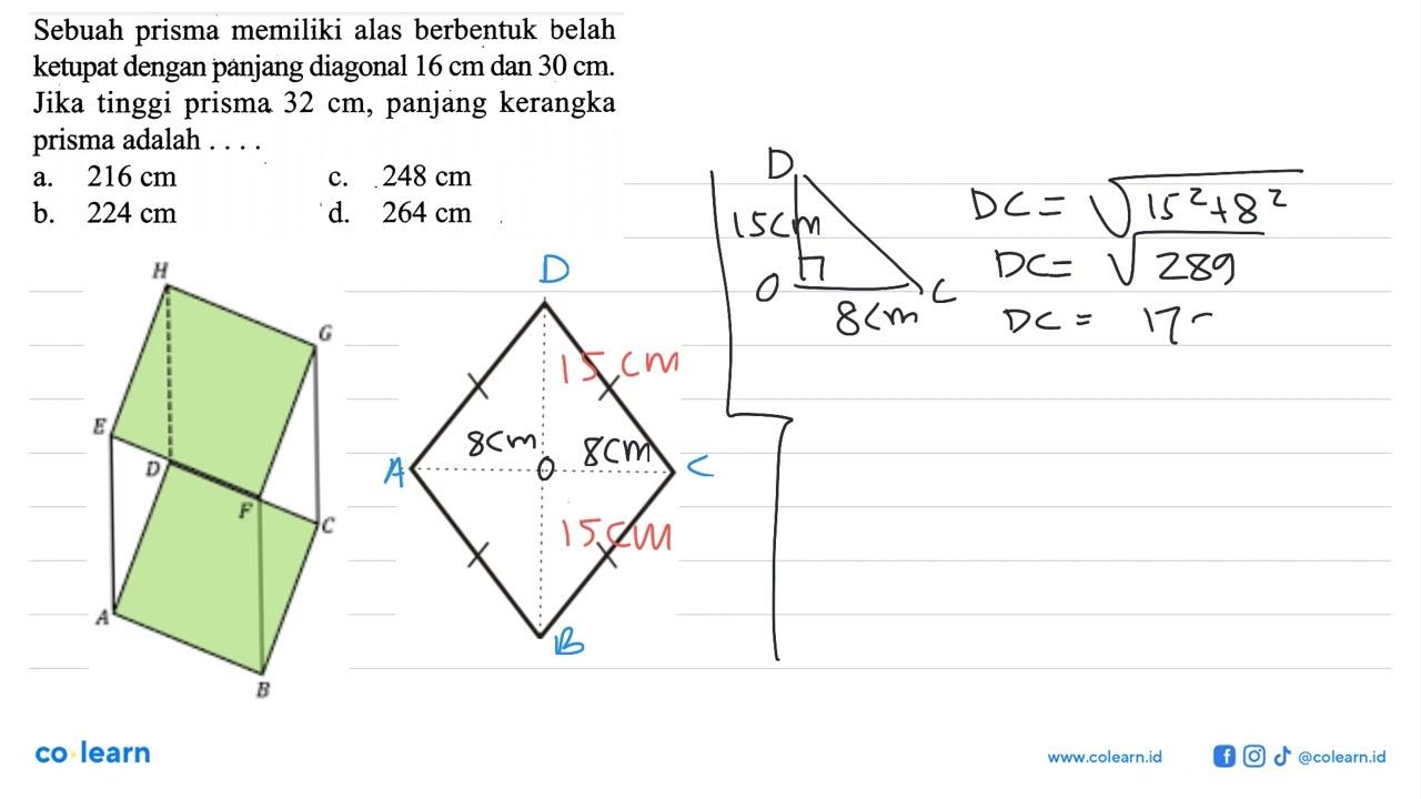 Sebuah prisma memiliki alas berbentuk belah ketupat dengan