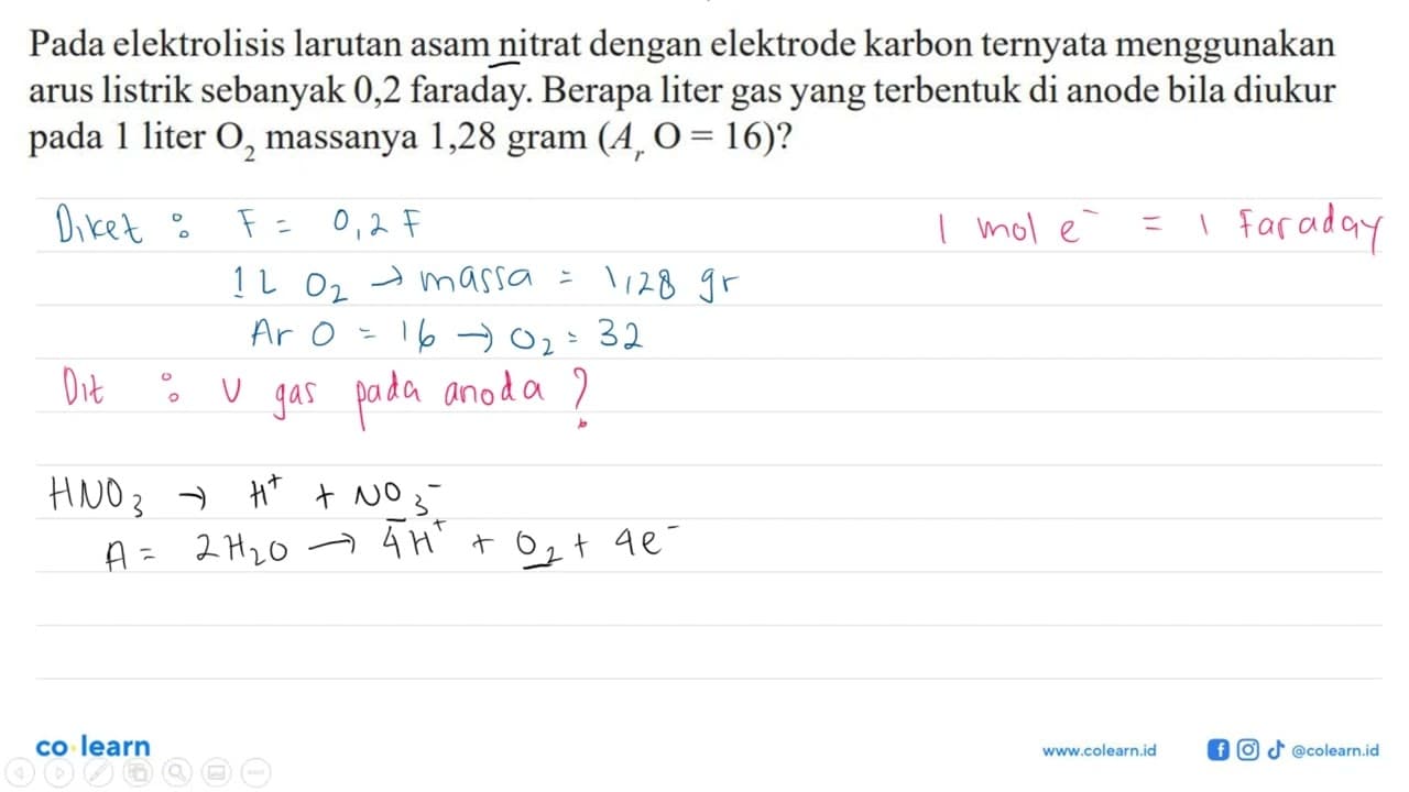 Pada elektrolisis larutan asam nitrat dengan elektrode