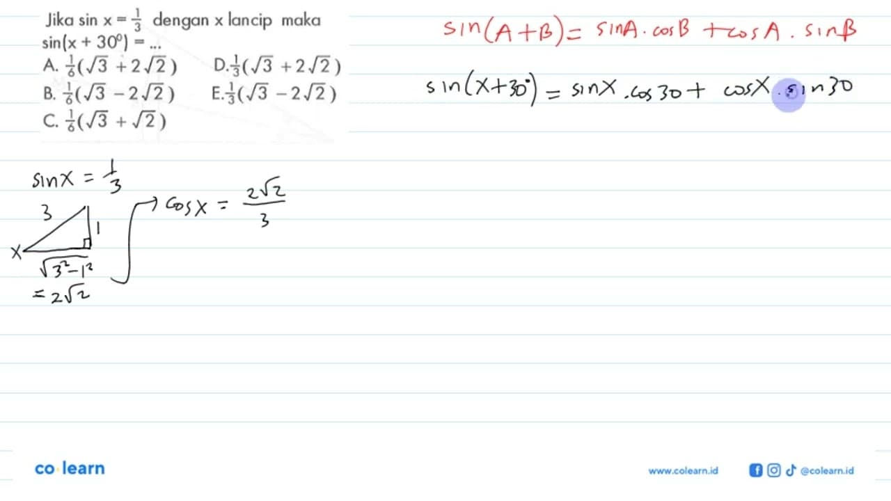 Jika sin x = 1/3 dengan x lancip maka sin(x + 30)=