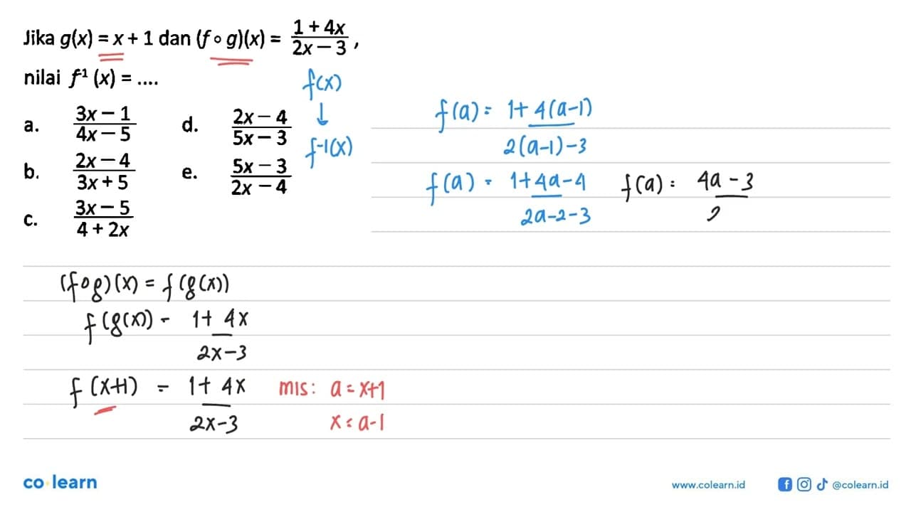 Jika g(x)=x+1 dan (fog)(x)=(1+4x)/(2x-3) nilai