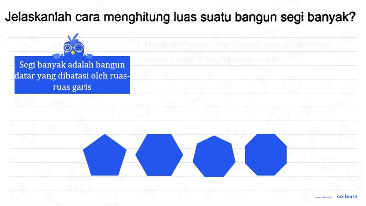 Jelaskanlah cara menghitung luas suatu bangun segi banyak?