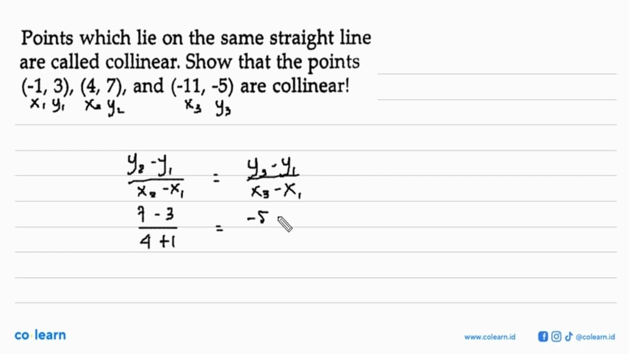 Points which lie on the same straight line are called