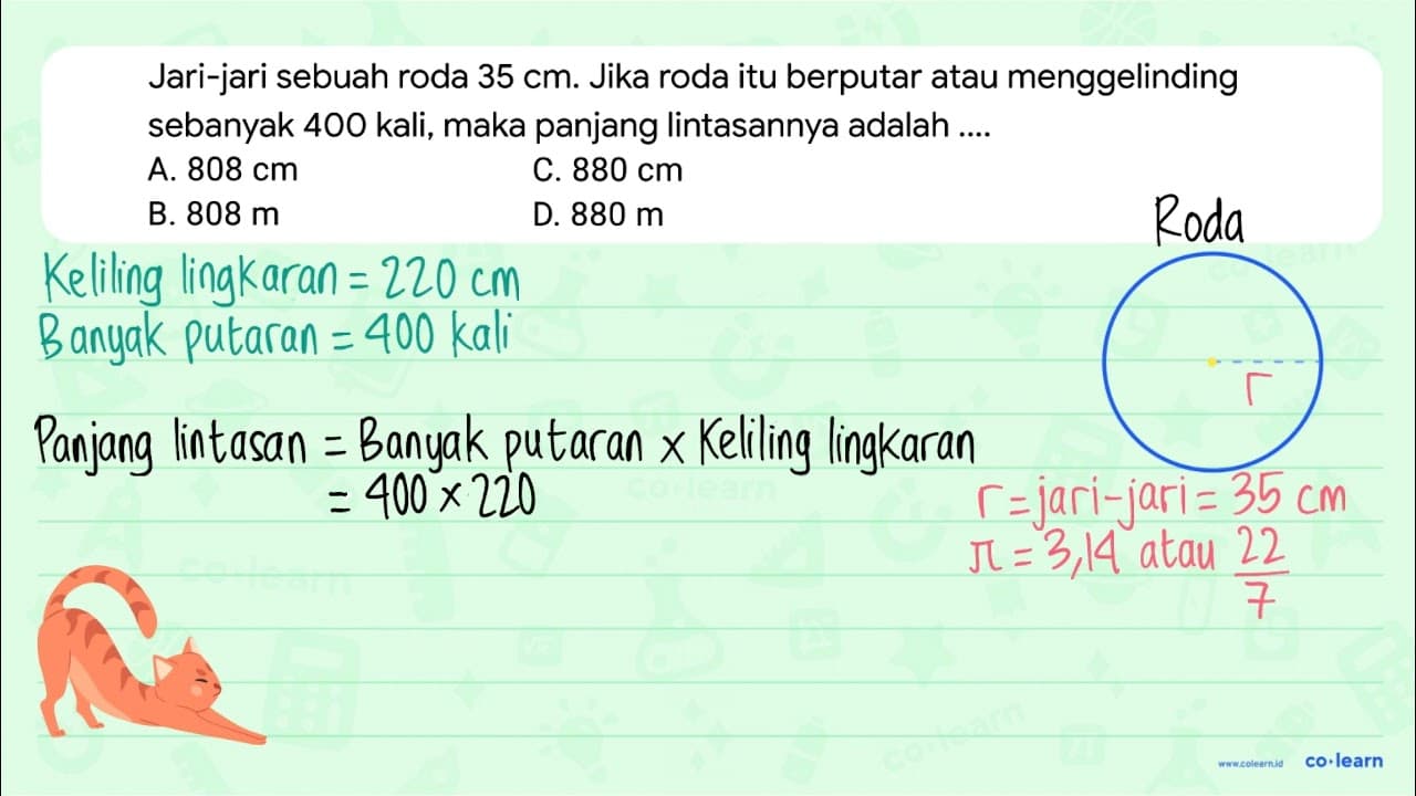 Jari-jari sebuah roda 35 cm . Jika roda itu berputar atau