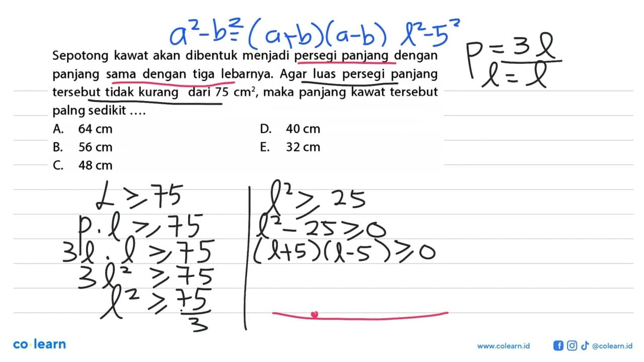 Sepotong kawat akan dibentuk menjadi persegi panjang dengan