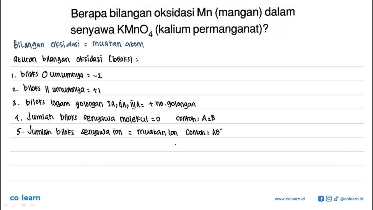 Berapa bilangan oksidasi Mn (mangan) dalam senyawa KMnO4