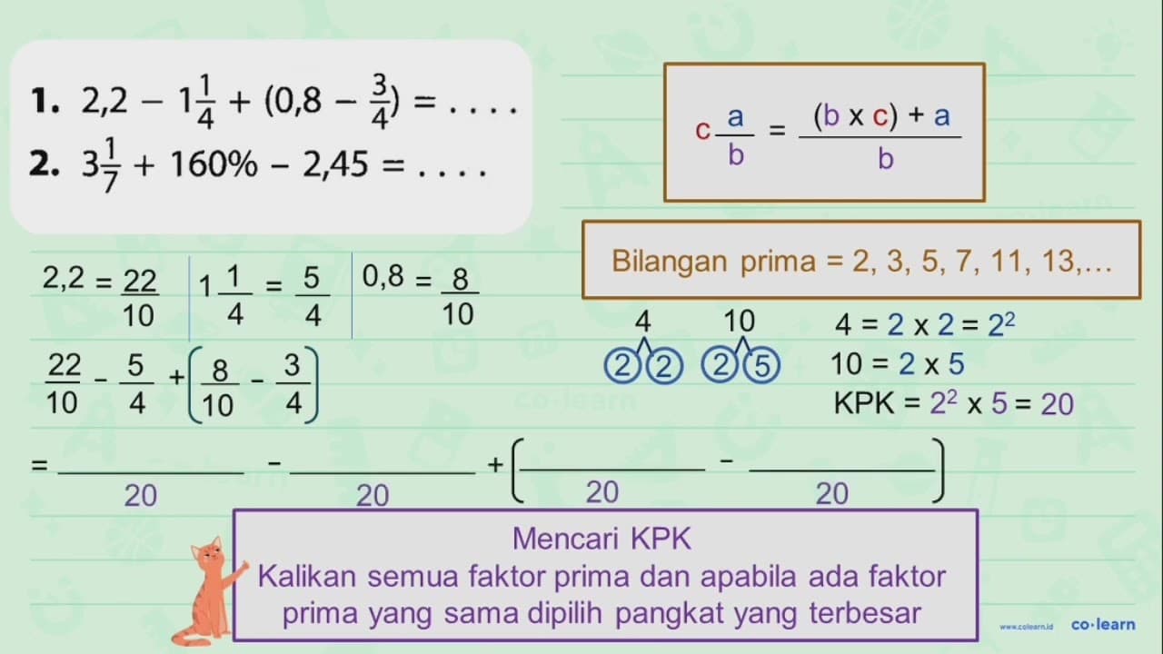 1. 2,2 - 1 1/4 + (0,8 - 3/4) = .... b. 3 1/7 + 160% - 2,45