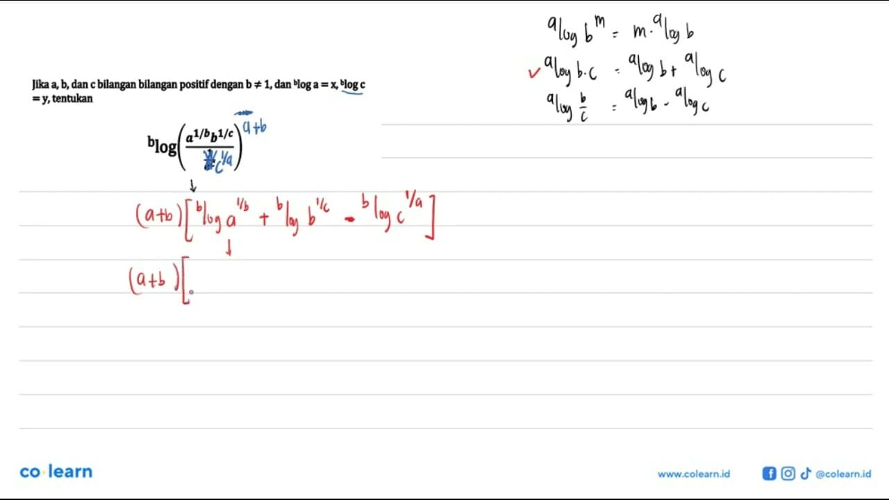 Jika a, b, dan c bilangan-bilangan positif dengan b=/=1,