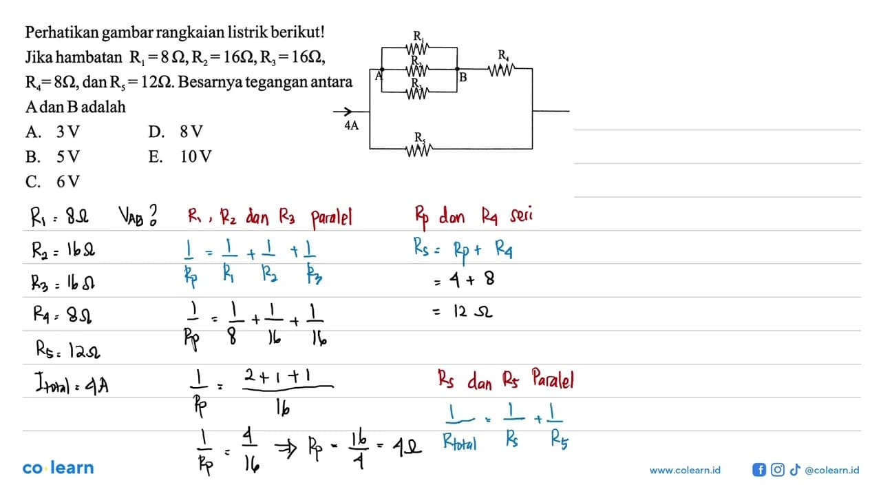 Perhatikan gambar rangkaian listrik berikut! Jika hambatan