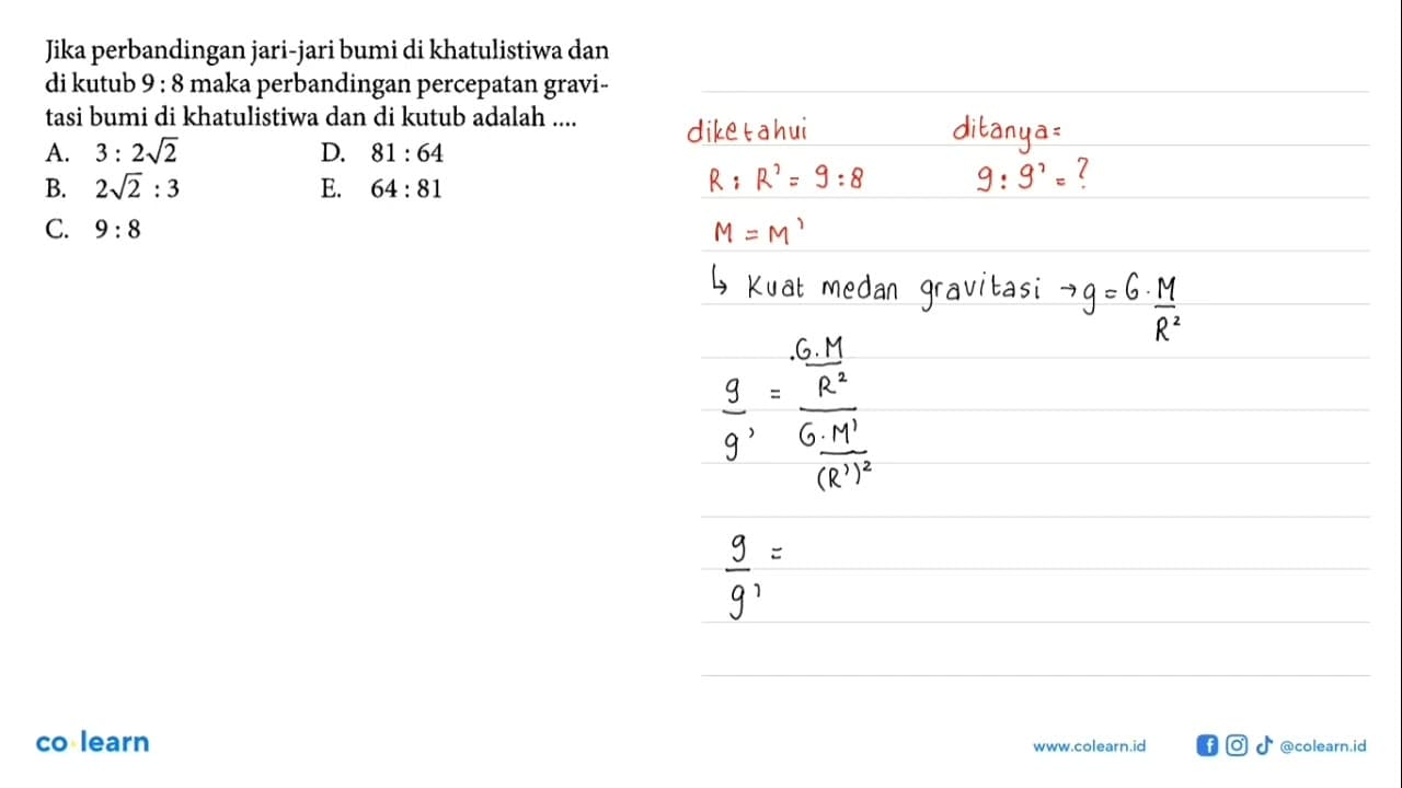 Jika perbandingan jari-jari bumi di khatulistiwa dan di