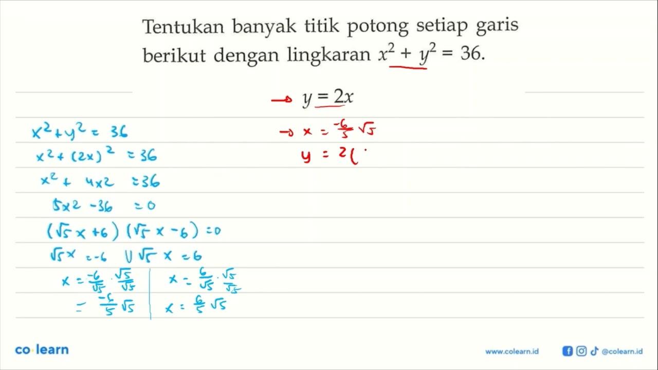 Tentukan banyak titik potong setiap garis berikut dengan