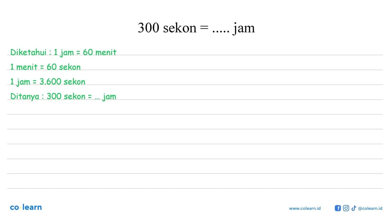 300 sekon = ..... jam