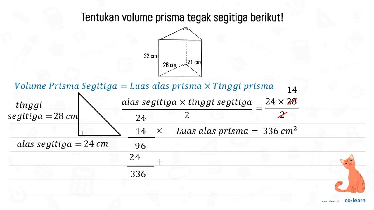 Tentukan volume prisma tegak segitiga berikutl 32 cm 21 cm