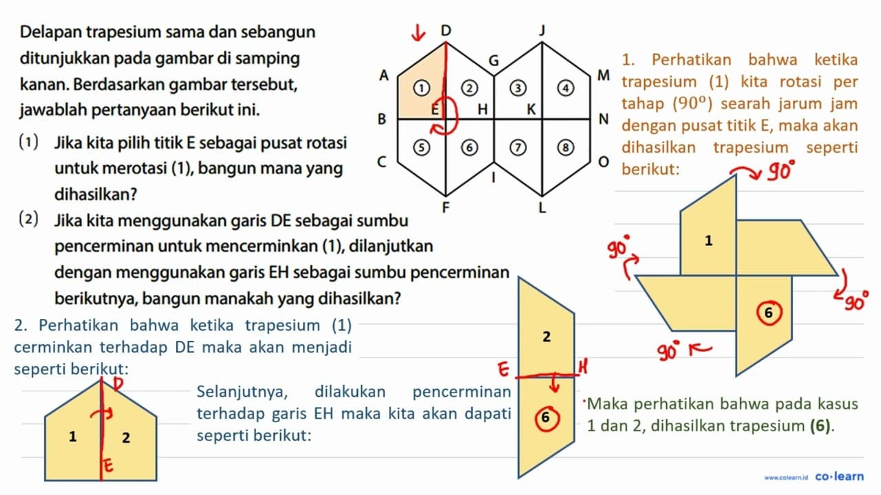 Delapan trapesium sama dan sebangun ditunjukkan pada gambar