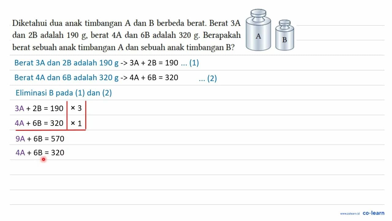 Diketahui dua anak timbangan A dan B berbeda berat. Berat