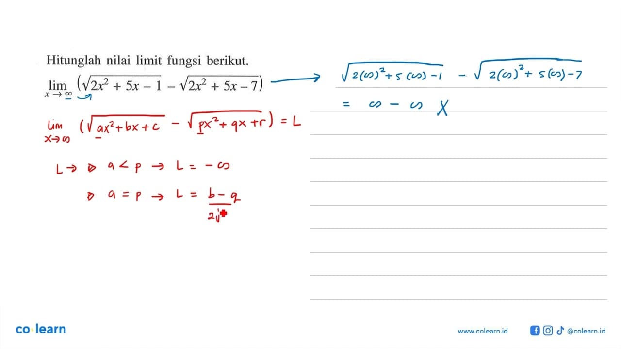 Hitunglah nilai limit fungsi berikut.lim x mendekati tak