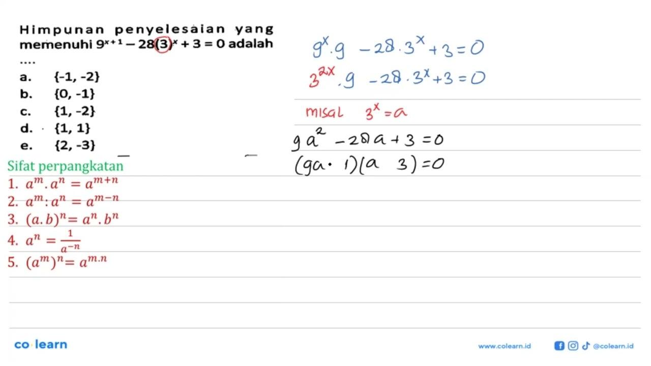 Himpunan penyelesaian yang memenuhi 9^(x+1)-28(3)^x+3=0