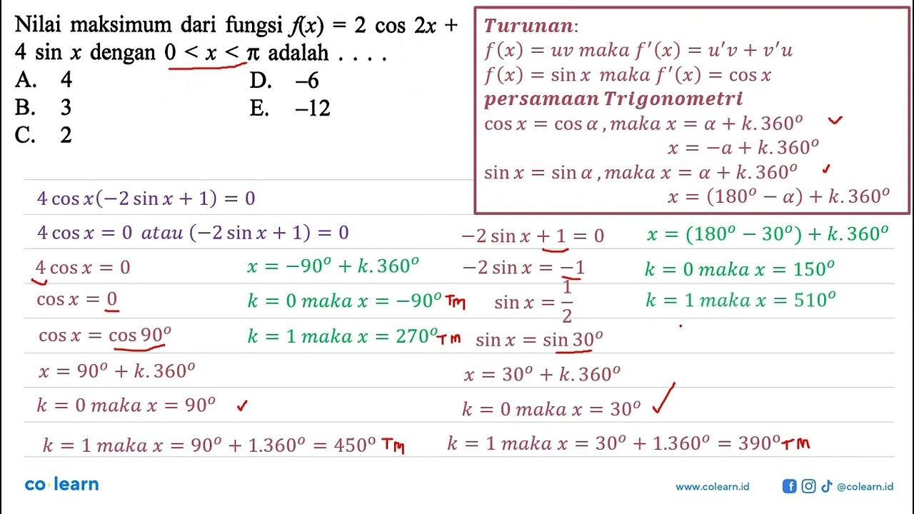 Nilai maksimum dari fungsi f(x)=2 cos 2x+4 sin x dengan