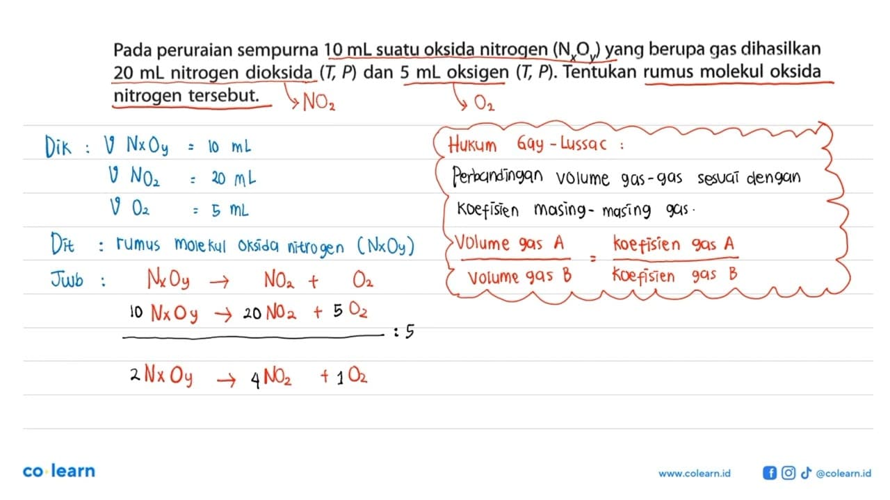 Pada peruraian sempurna 10 mL suatu oksida nitrogen (NxOy)