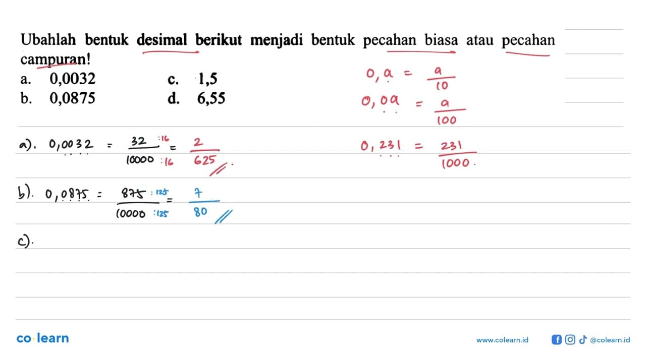 Ubahlah bentuk desimal berikut menjadi bentuk pecahan biasa