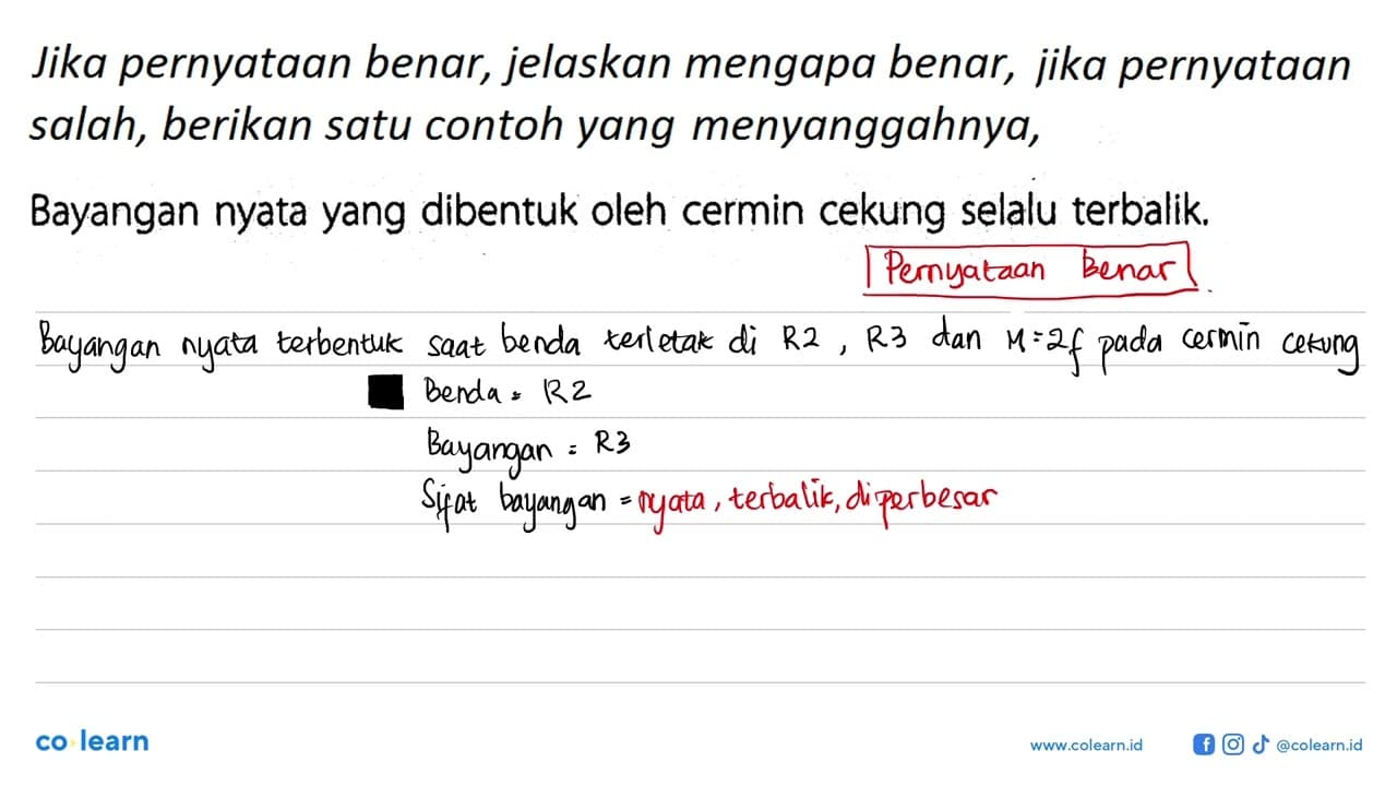 jika pernyataan benar, jelaskan mengapa benar, jika