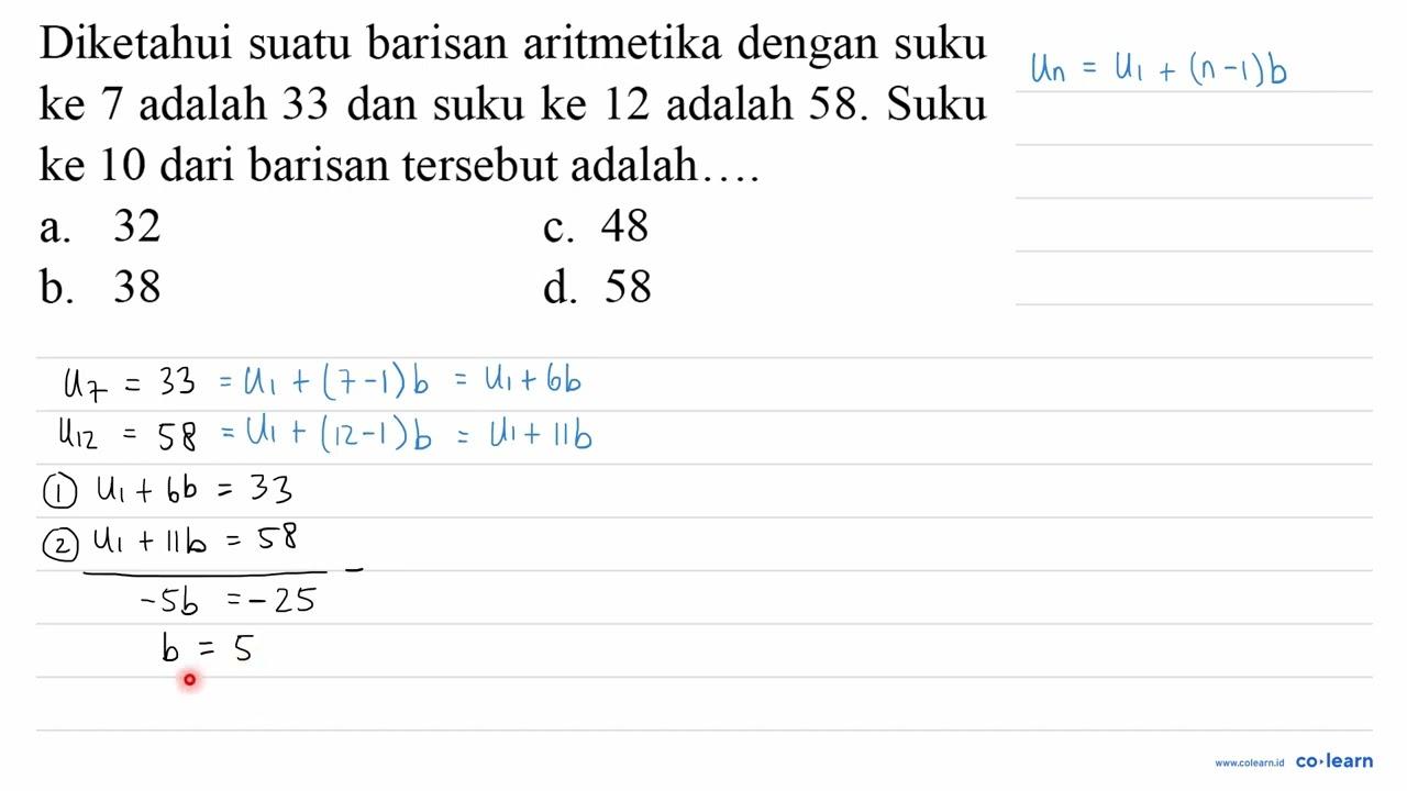 Diketahui suatu barisan aritmetika dengan suku ke 7 adalah