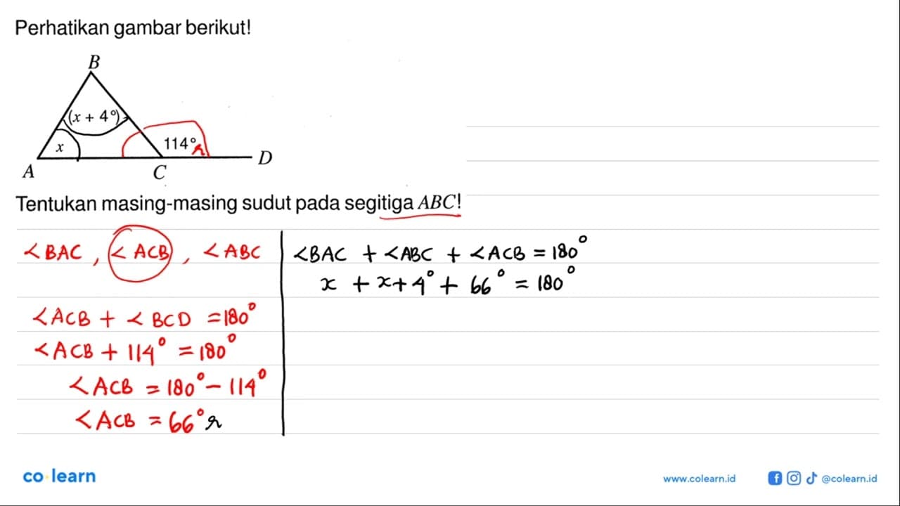 Perhatikan gambar berikut! B (x+4) x 114 A C D . Tentukan