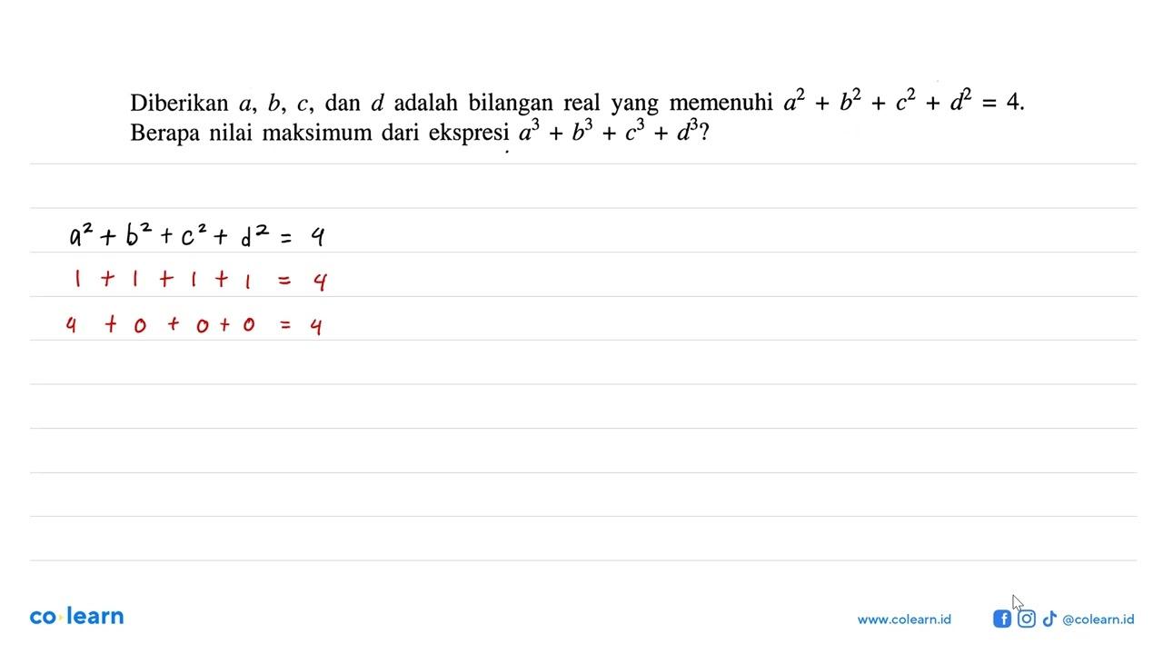 Diberikan a, b, c , dan d adalah bilangan real yang