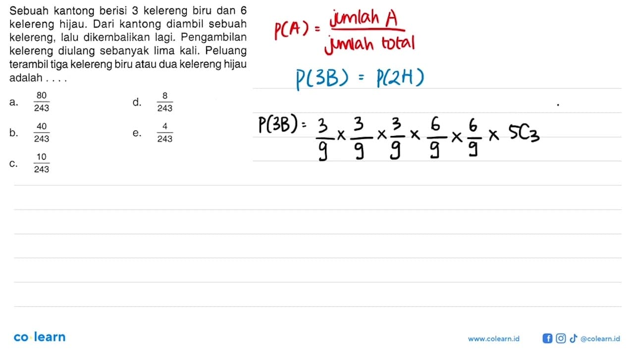 Sebuah kantong berisi 3 kelereng biru dan 6 kelereng hijau.