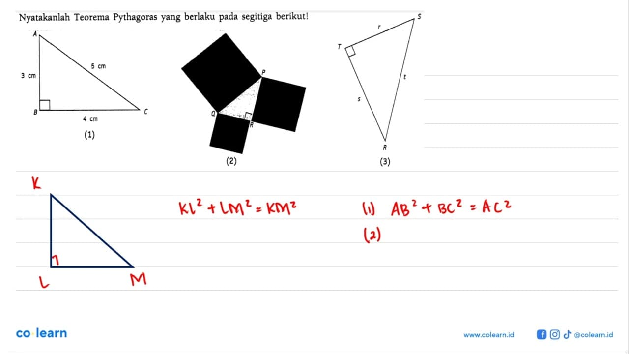 Nyatakanlah Teorema Pythagoras yang berlaku pada segitiga