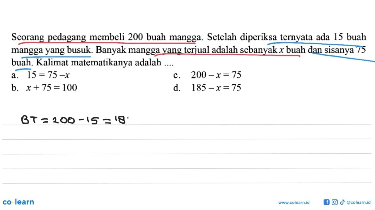 Seorang pedagang membeli 200 buah mangga. Setelah diperiksa