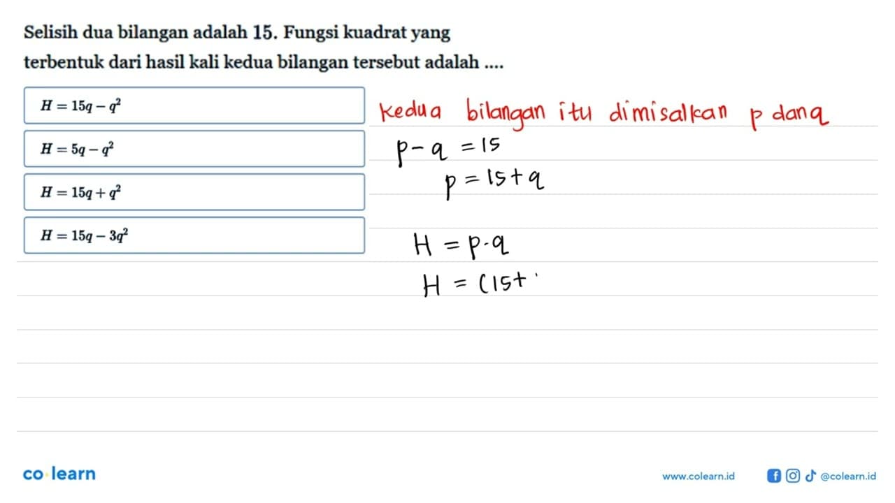 Selisih dua bilangan adalah 15. Fungsi kuadrat yang