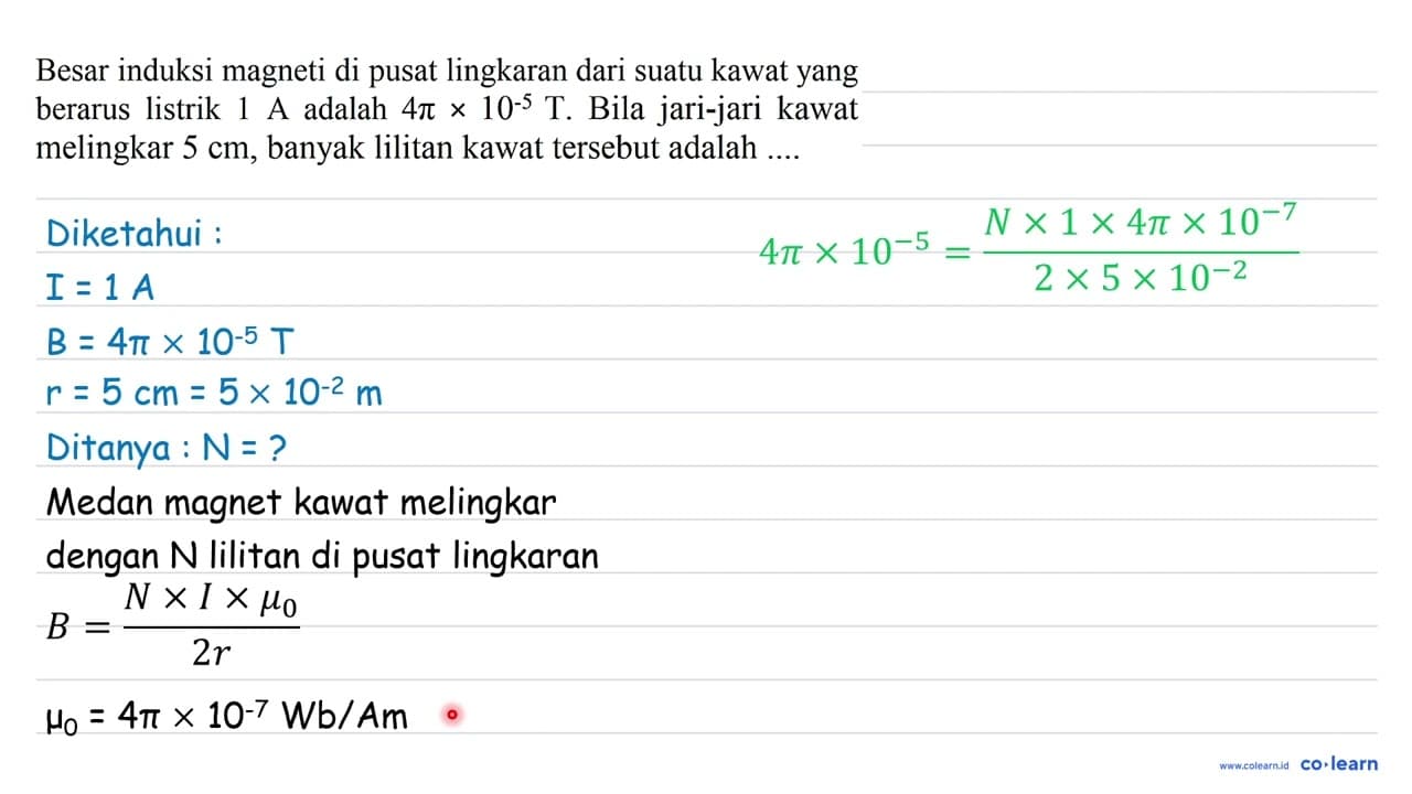 Besar induksi magneti di pusat lingkaran dari suatu kawat