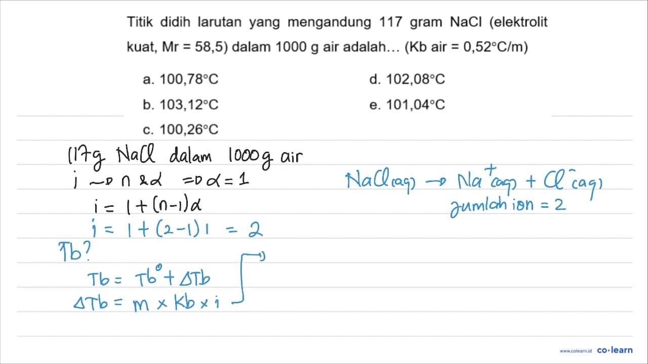 Titik didih larutan yang mengandung 117 gram NaCl