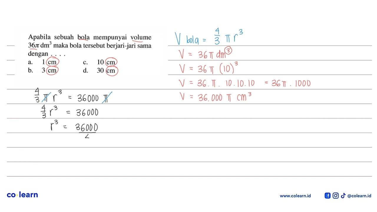 Apabila sebuah bola mempunyai volume 36pi dm^3 maka bola
