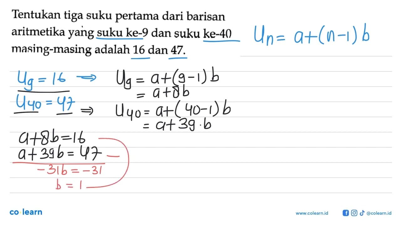 Tentukan tiga suku pertama dari barisan aritmetika yang