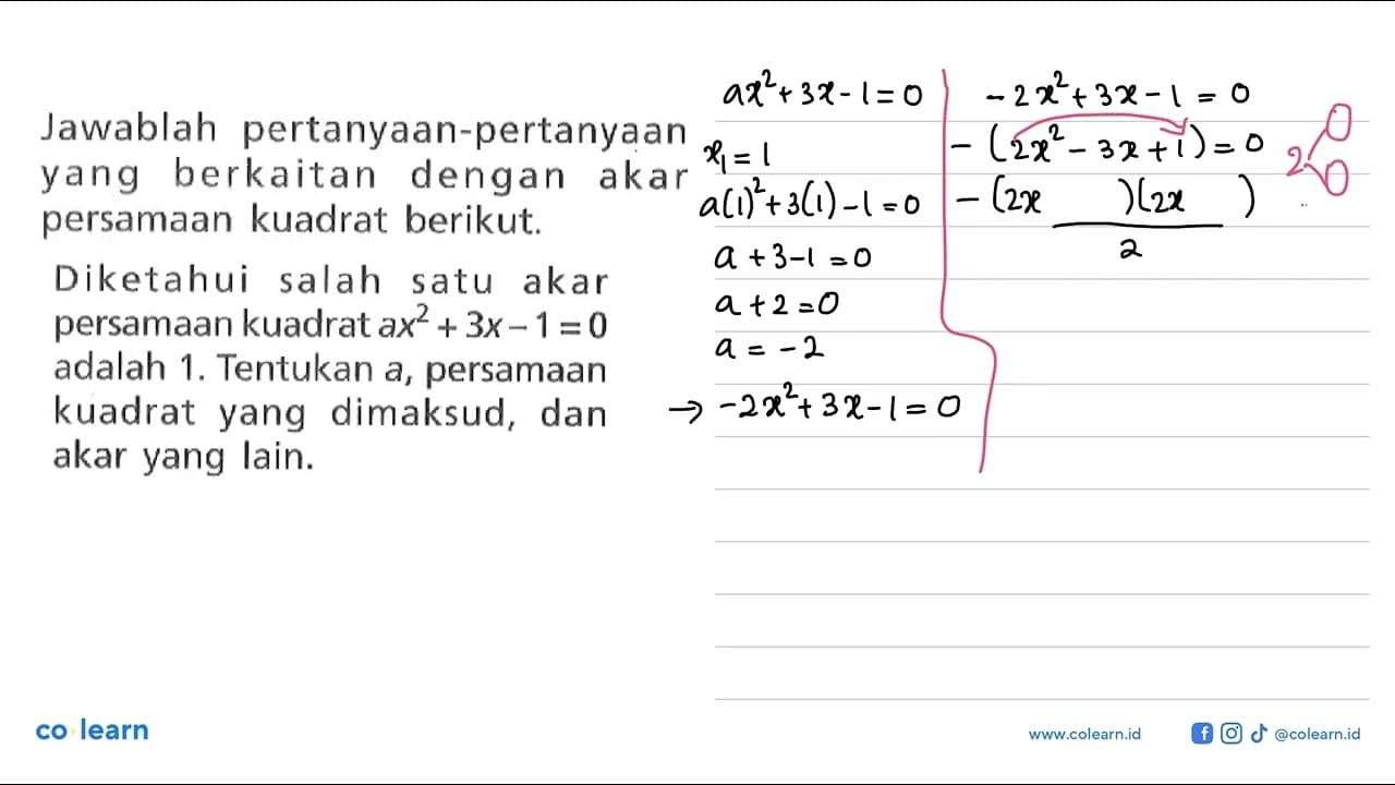 Jawablah pertanyaan-pertanyaan yang berkaitan dengan akar