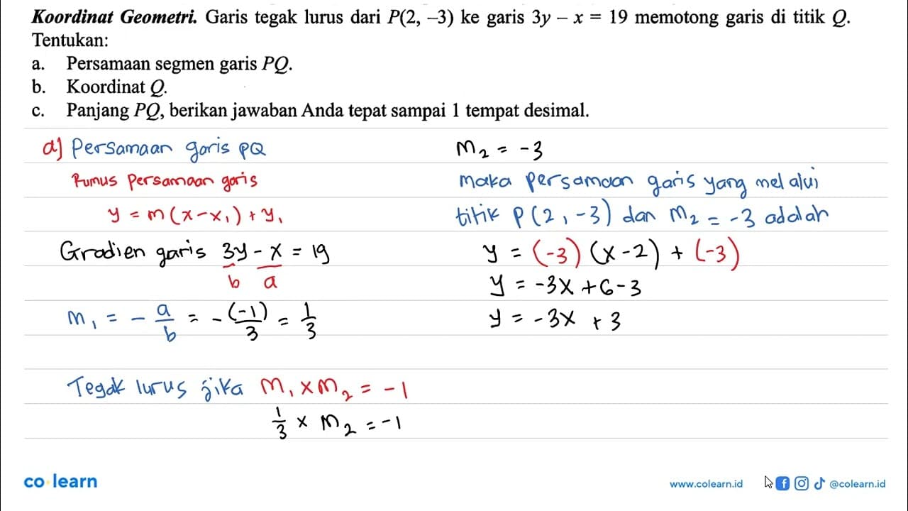 Koordinat Geometri. Garis tegak lurus dari P(2,-3) ke garis