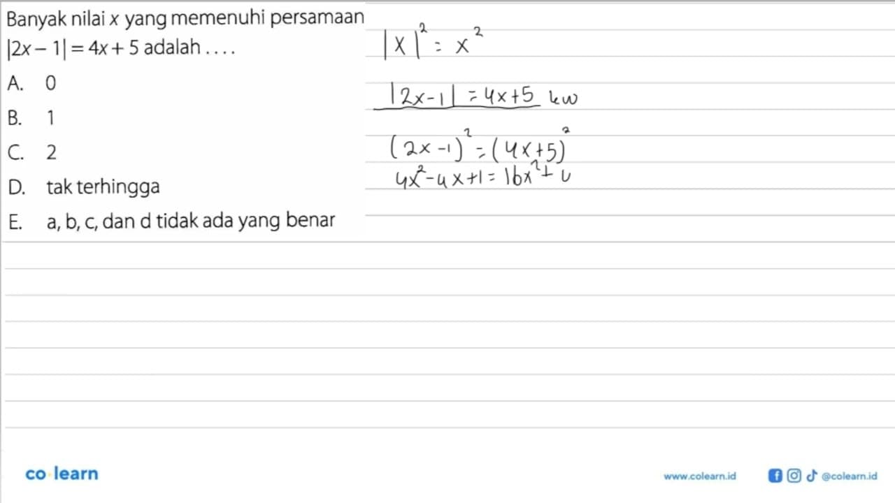 Banyak nilai x yang memenuhi persamaan |2x-1|=4x+ 5 adalah