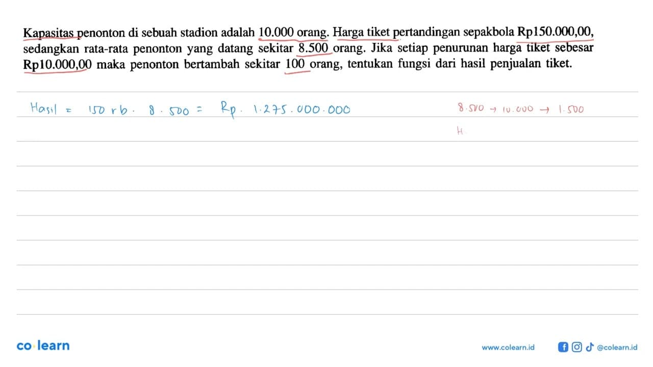 Kapasitas penonton di sebuah stadion adalah 10.000 orang.