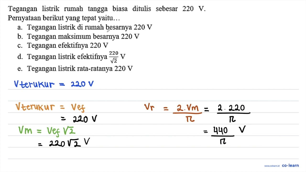 Tegangan listrik rumah tangga biasa ditulis sebesar 220 ~V