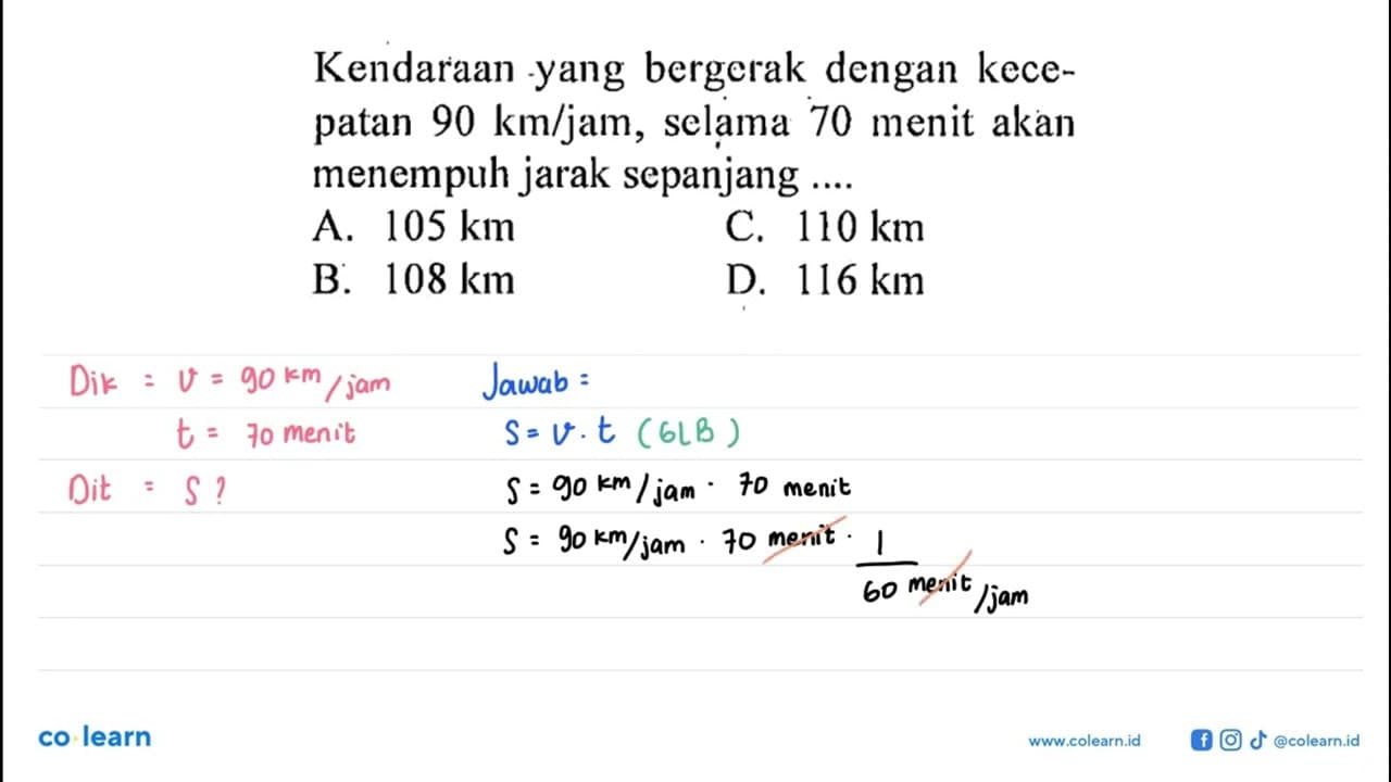 Kendaraan yang bergerak dengan kecepatan 90 km/jam, selama