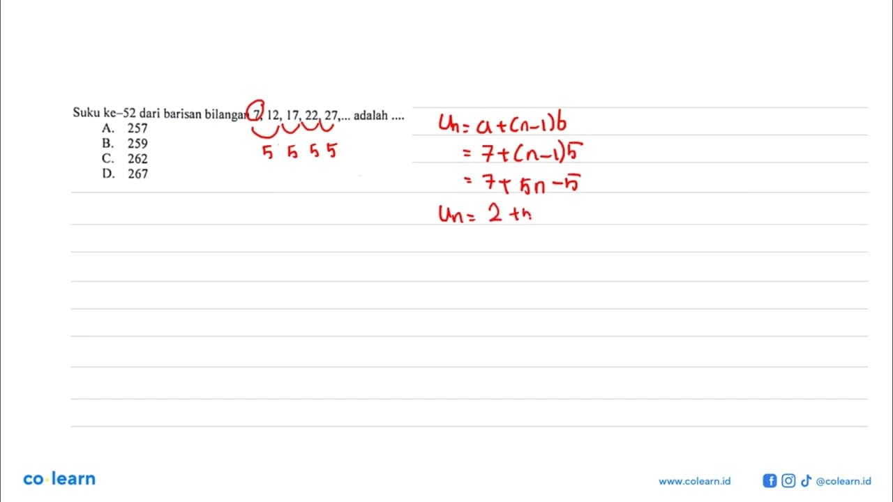 Suku ke-52 dari barisan bilangan 7, 12, 17, 22, 27, ...