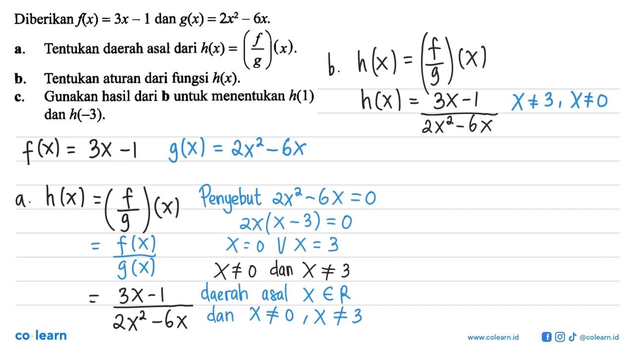 Diberikan f(x)=3x-1 dan g(x)=2 x^2-6x .a. Tentukan daerah