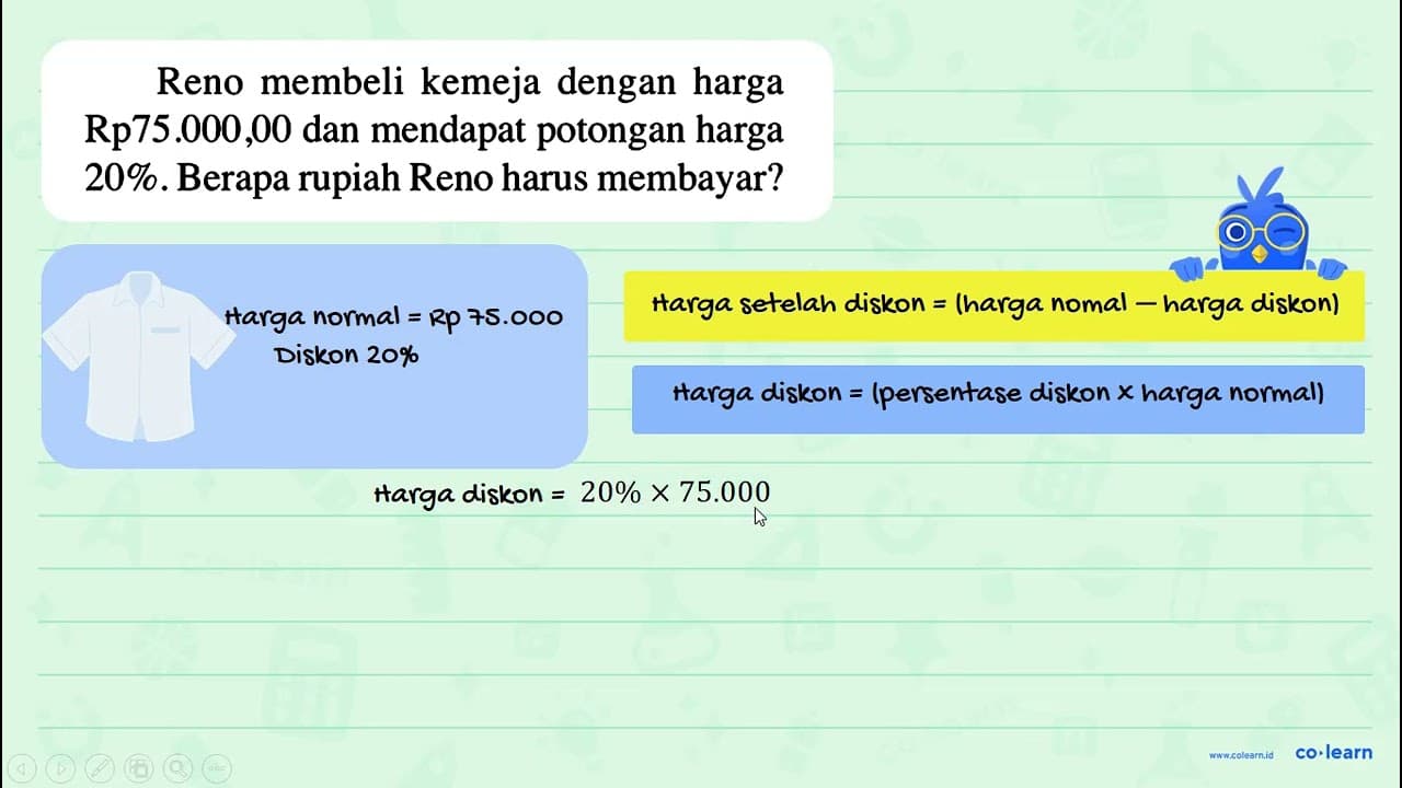 membeli kemeja dengan harga Reno Rp75.000,00 dan mendapat