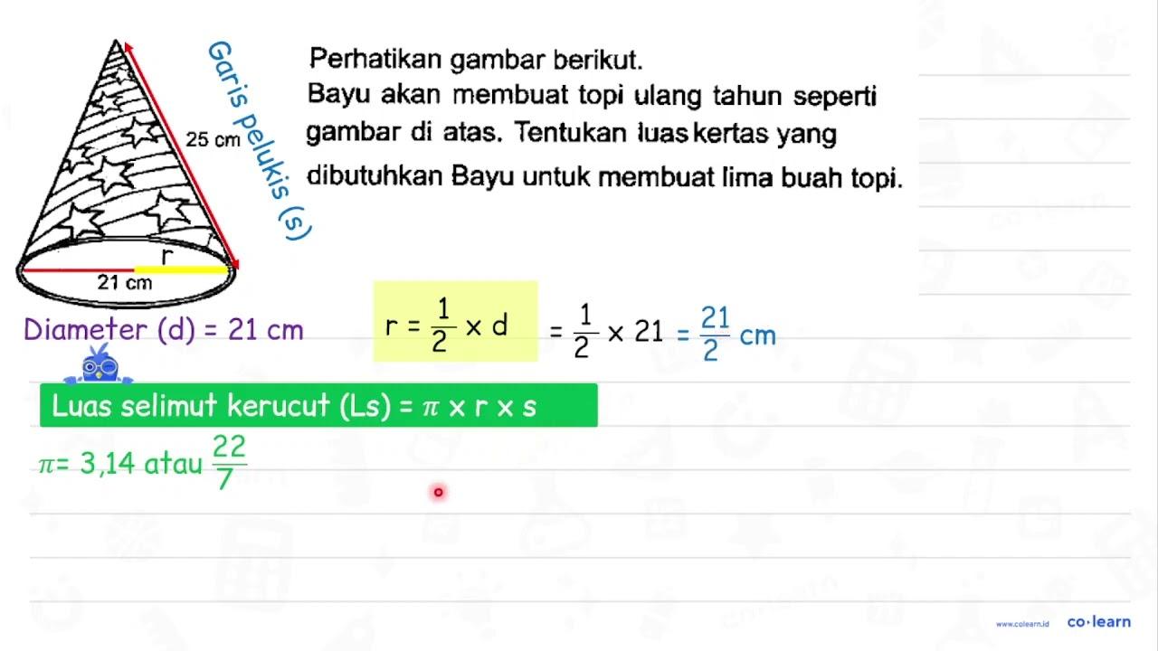 Perhatikan gambar berikut. 25 cm 21 cm Bayu akan membuat